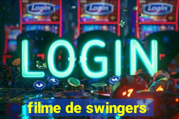 filme de swingers